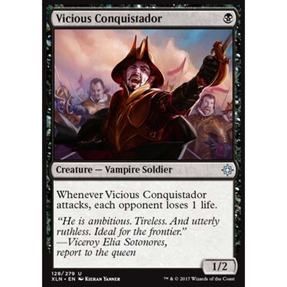 Vicious Conquistador - Conquistador Crudele - [XLN][EX]