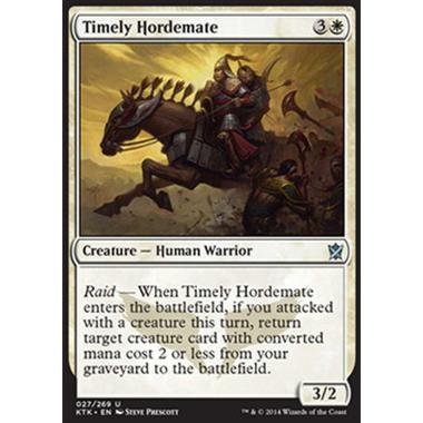 Timely Hordemate - Compagna dell'Orda Tempestiva - [KTK] [NM]