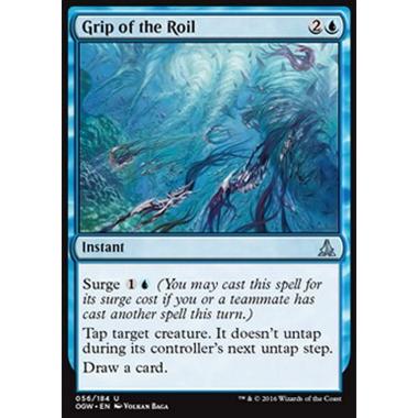 Grip of the Roil - Morsa del Torbido - [OGW] [NM]