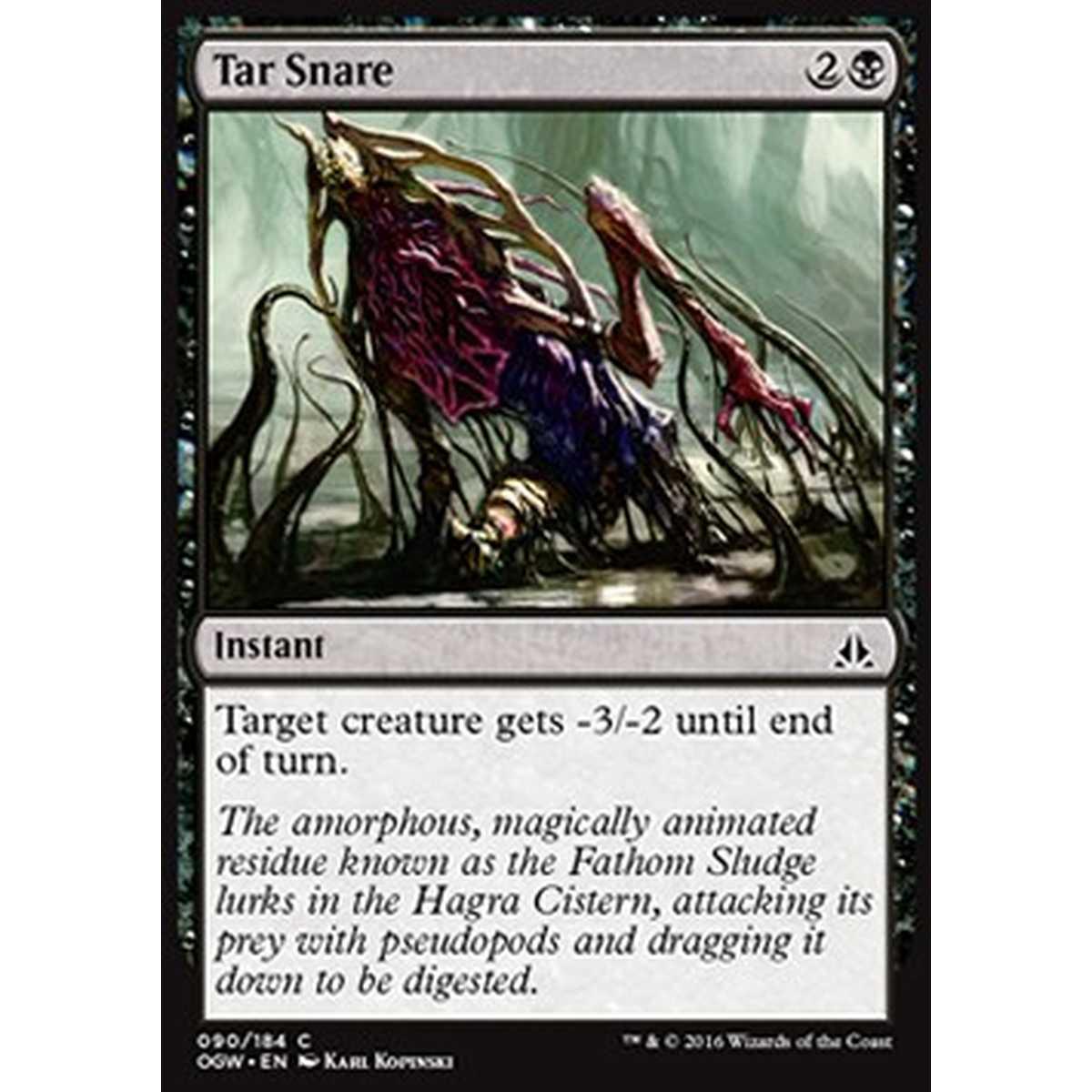 Tar Snare - Trappola di Catrame - [OGW] [NM]