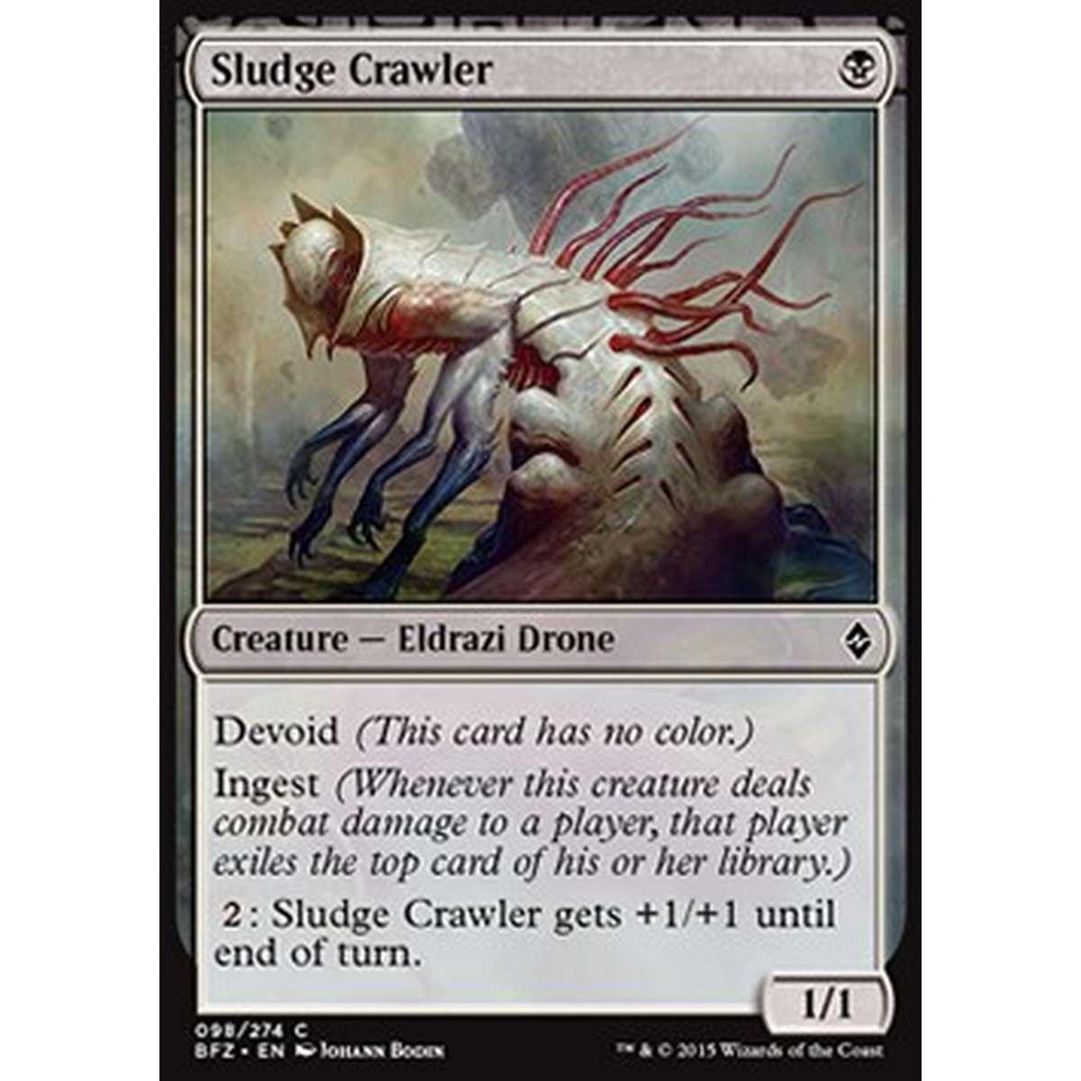 Sludge Crawler - Strisciante della Fanghiglia - [BFZ] [NM]