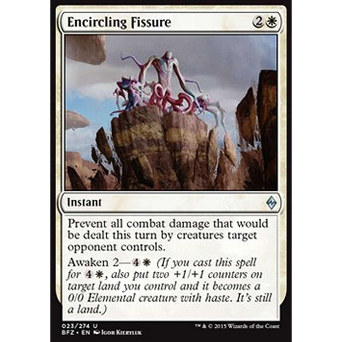 Encircling Fissure - Frattura Accerchiante - [BFZ] [NM]