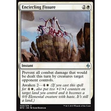 Encircling Fissure - Frattura Accerchiante - [BFZ] [NM]