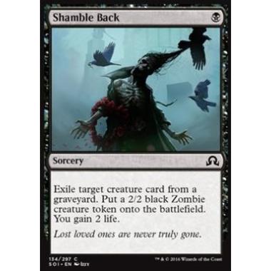 Shamble Back - Ritorno Barcollante - [SOI] [NM]