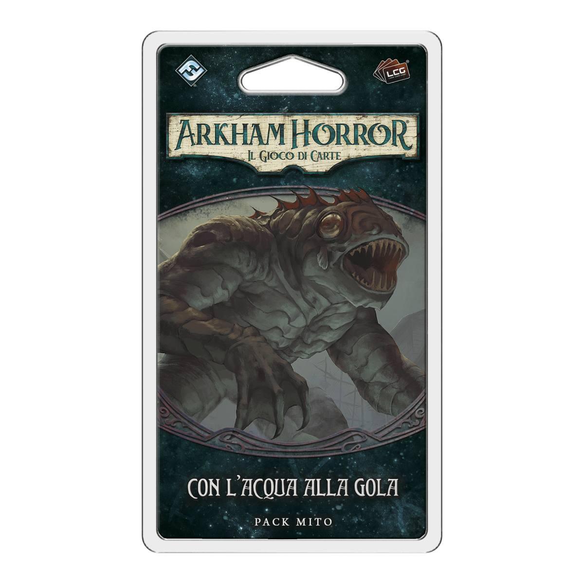 ARKHAM HORROR LCG - Con L'Acqua alla Gola (1° Espansione LA COSPIRAZIONE DI INNSMOUTH)