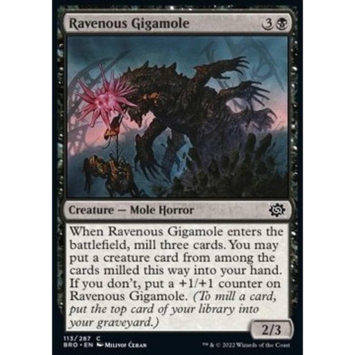 Ravenous Gigamole - Gigatalpa Famelica - [BRO] [NM] [Foil]