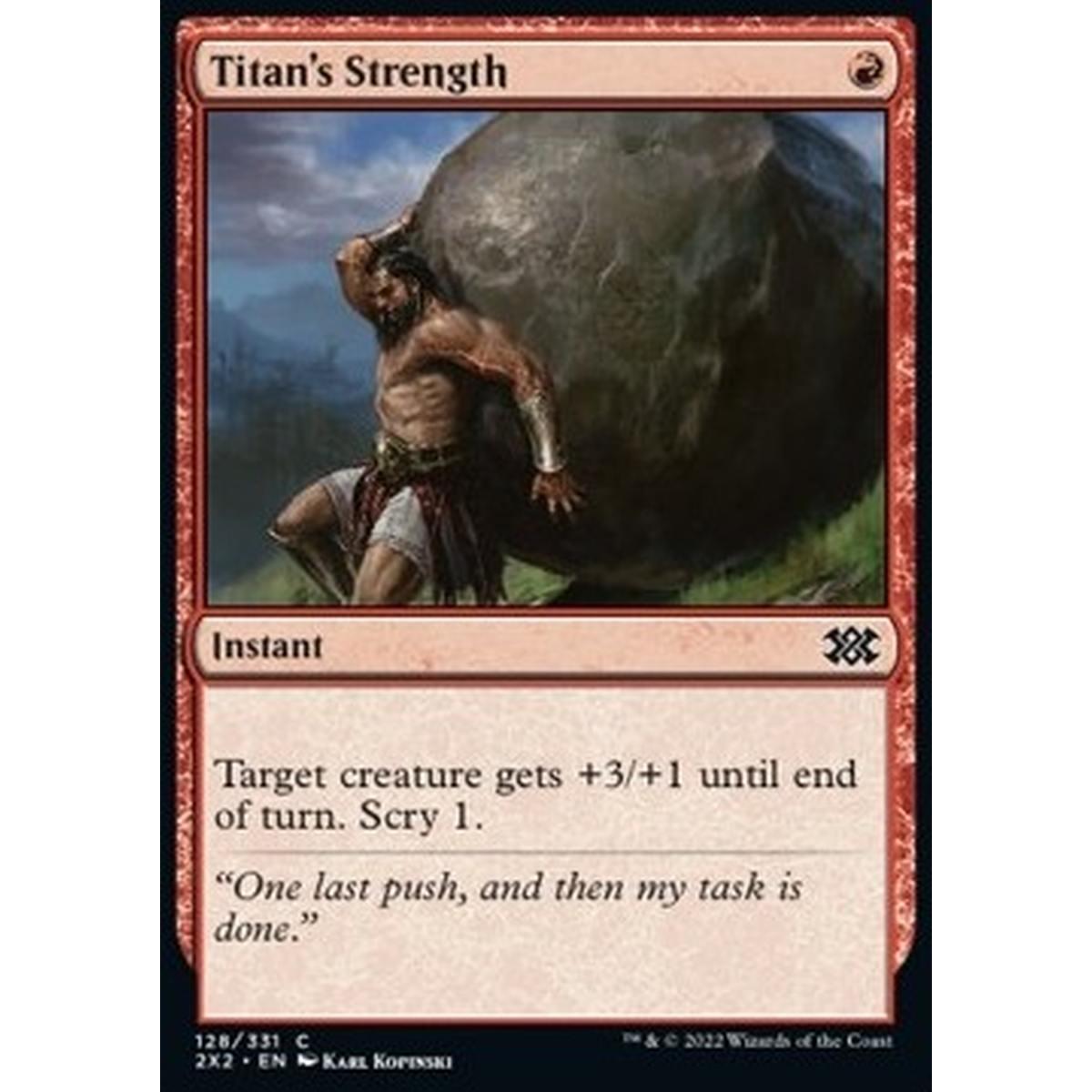 Titan's Strength - Titan's Strength - [2X2] [NM] [Foil]