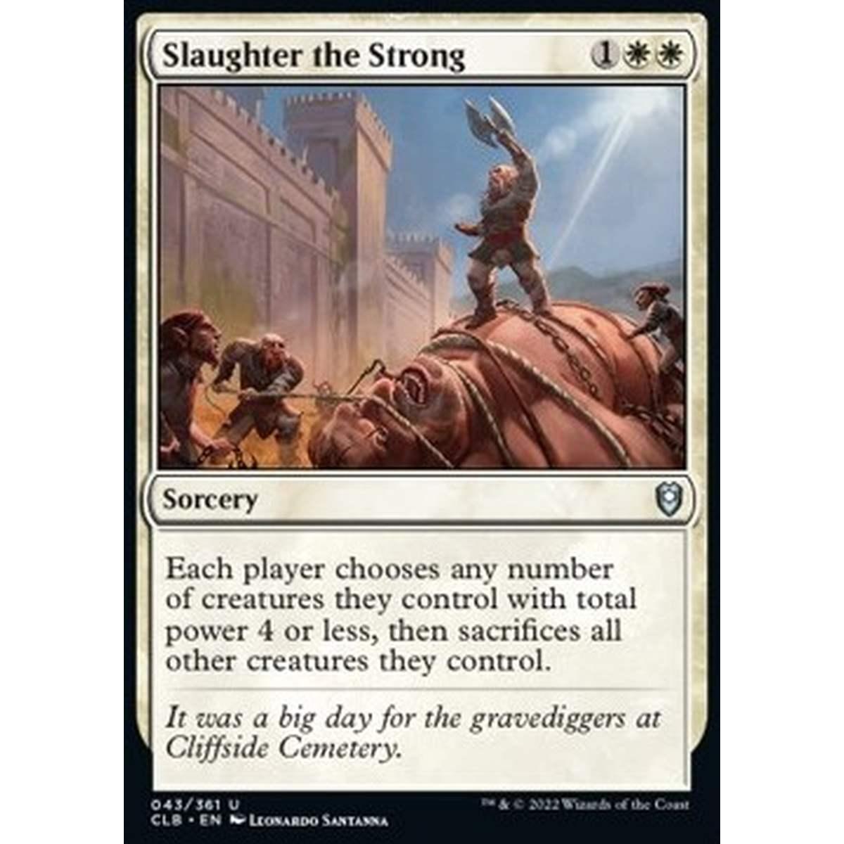 Slaughter the Strong - Slaughter the Strong - [CLB] [NM]