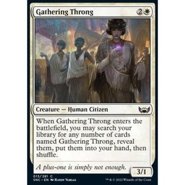 Gathering Throng - Calca Crescente - [SNC] [NM] [Foil]