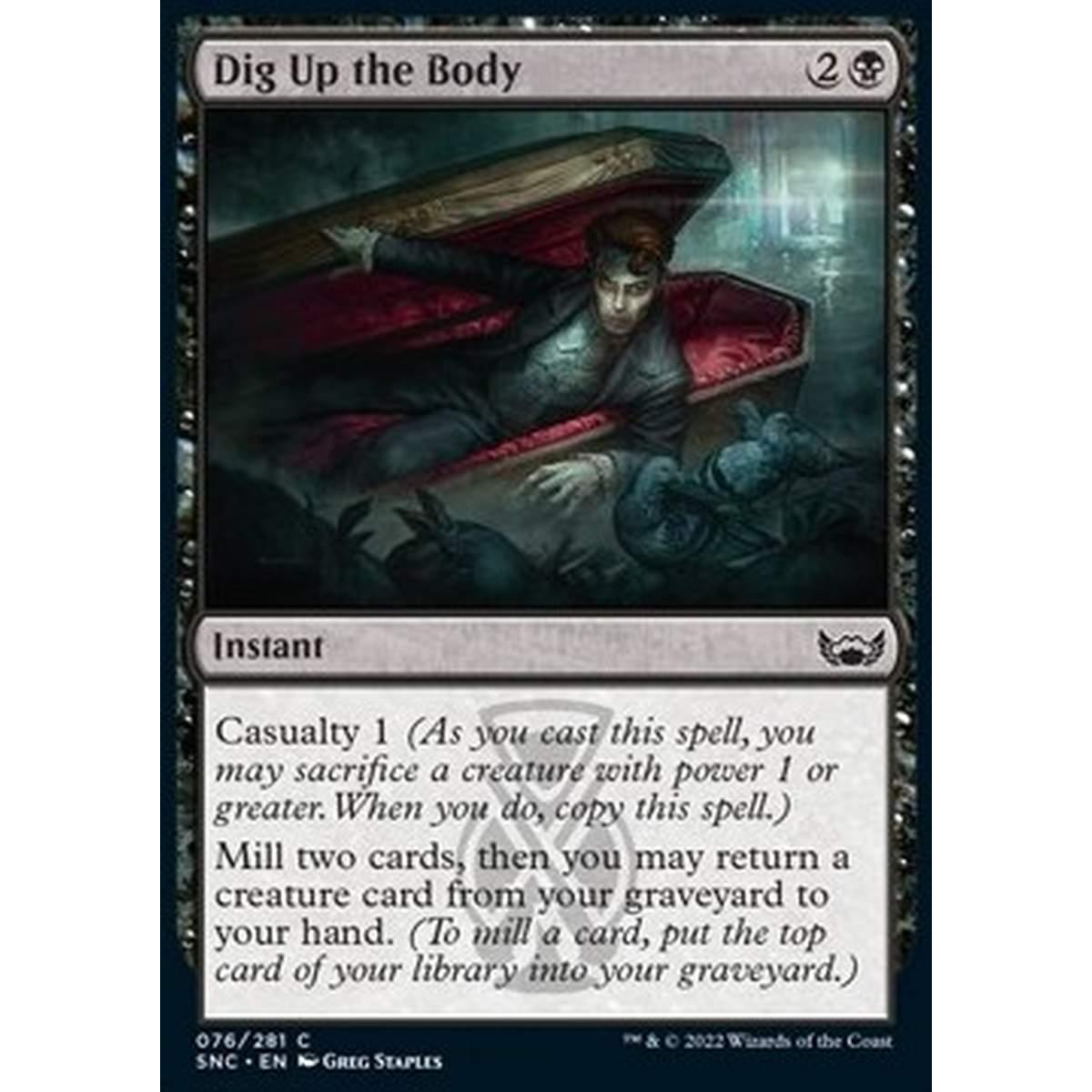 Dig Up the Body - Riesumare il Cadavere - [SNC] [NM] [Foil]