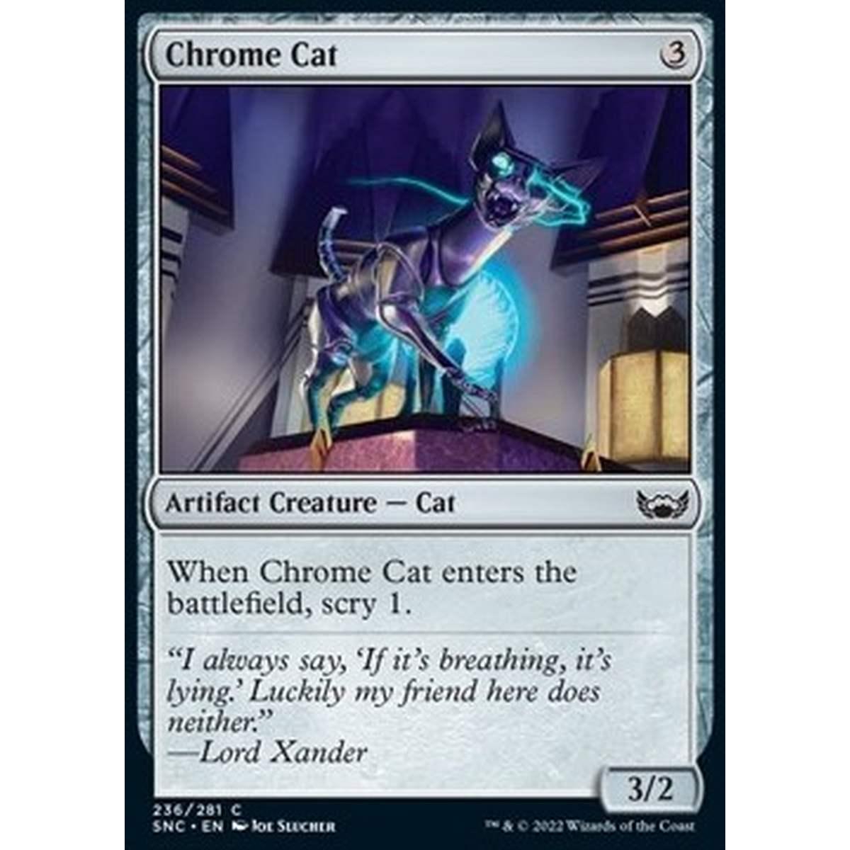 Chrome Cat - Gatto Cromato - [SNC] [NM] [Foil]
