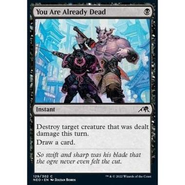 You Are Already Dead - Sei GiÃ Morto - [NEO] [NM] [Foil]