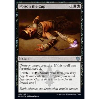 Poison the Cup - Avvelenare la Coppa - [KHM] [NM]