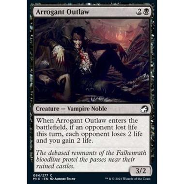 Arrogant Outlaw - Fuorilegge Arrogante - [MID] [NM] [Foil]