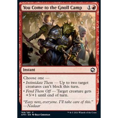 You Come to the Gnoll Camp - Arrivate all'Accampamento degli Gnoll - [AFR] [NM] [Foil]