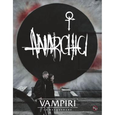 Vampiri la Masquerade - Anarchici