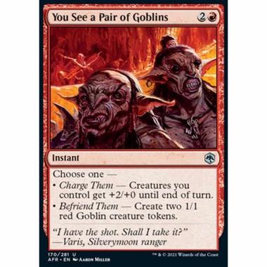 You See a Pair of Goblins - Vedete una Coppia di Goblin - [AFR] [NM]