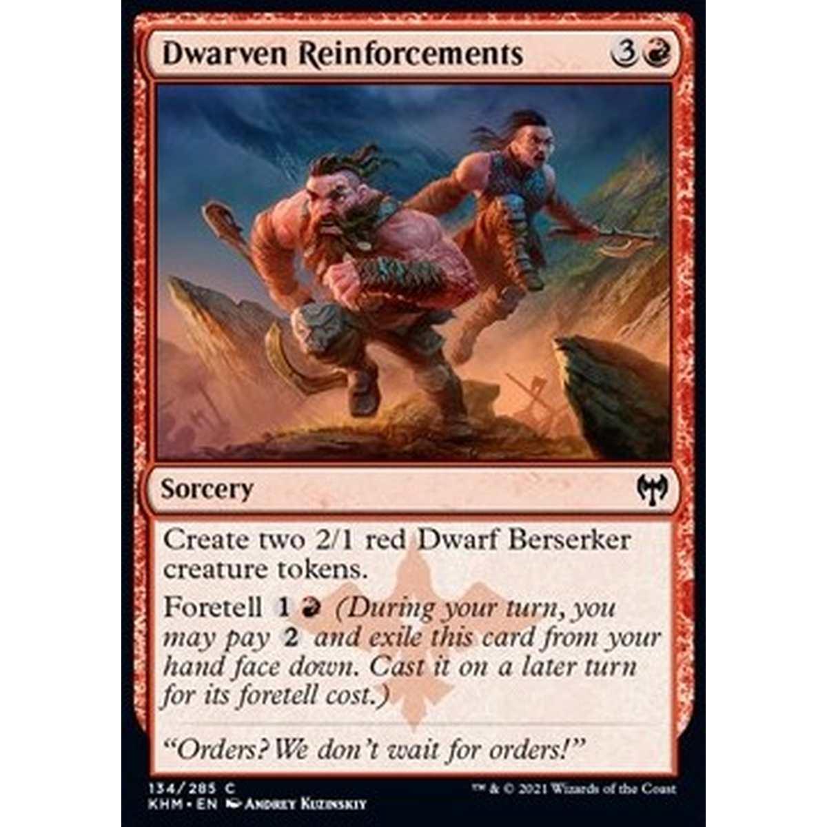 Dwarven Reinforcements - Rinforzi dei Nani - [KHM] [NM] [Foil]