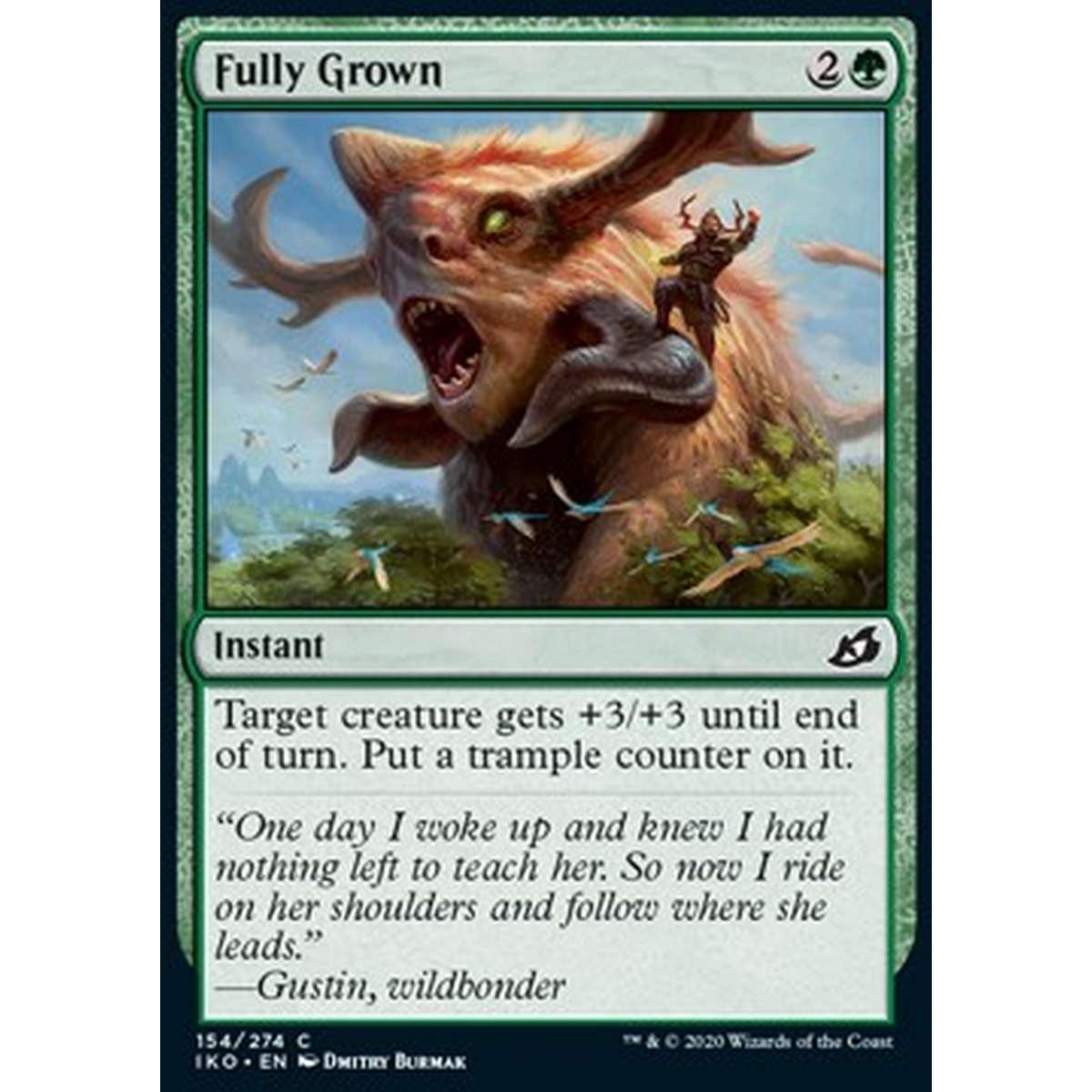 Fully Grown - Completamente Cresciuto - [IKO] [NM] [Foil]