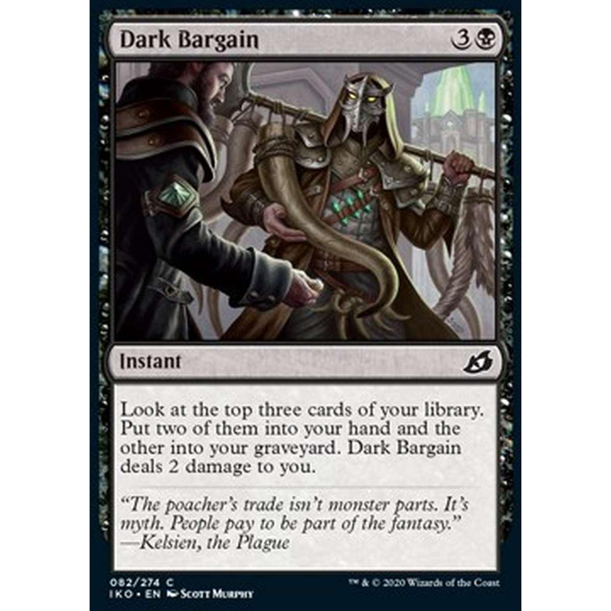 Dark Bargain - Transazione Oscura - [IKO] [NM] [Foil]