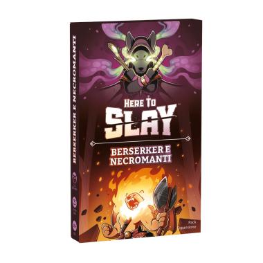 Here to Slay - Berserker e Necromanti