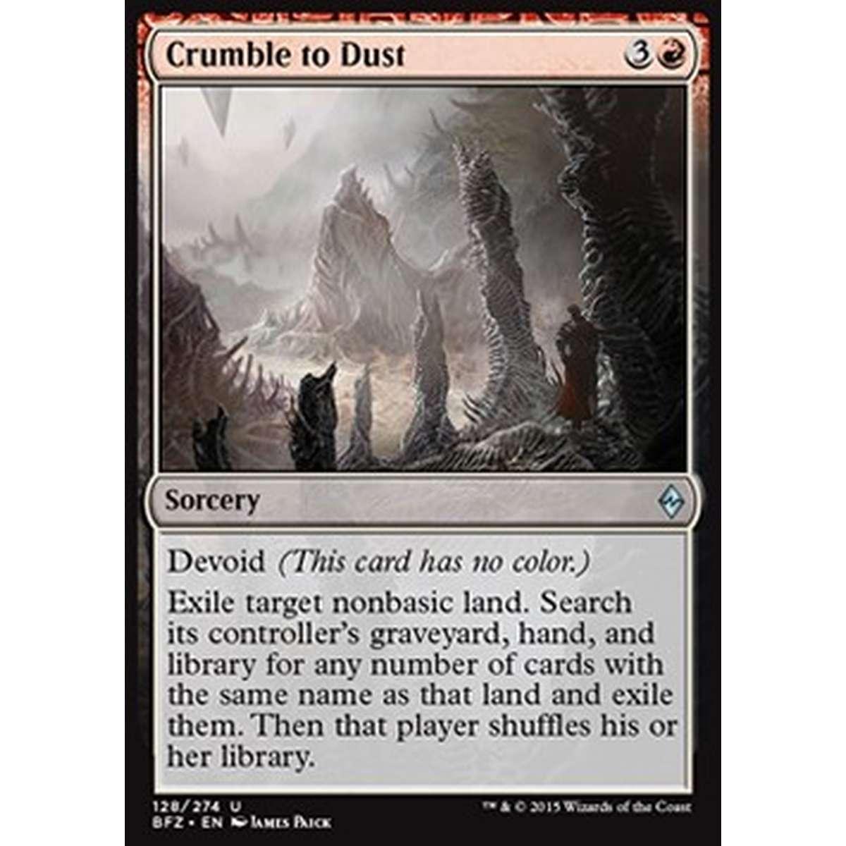 Crumble to Dust - Sgretolarsi in Polvere - [BFZ] [NM]