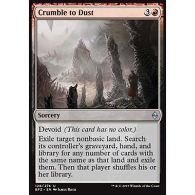 Crumble to Dust - Sgretolarsi in Polvere - [BFZ] [NM]