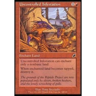 Uncontrolled Infestation - Uncontrolled Infestation - [SCG] [EX]