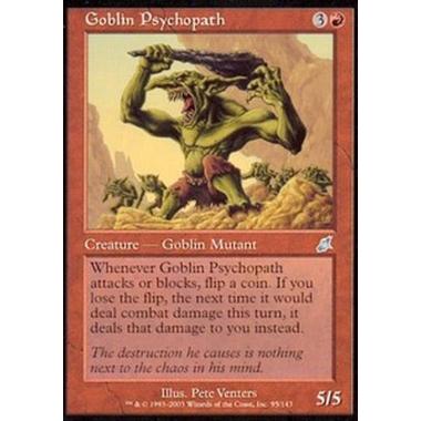 Goblin Psychopath - Goblin Psicopatico - [SCG] [EX]
