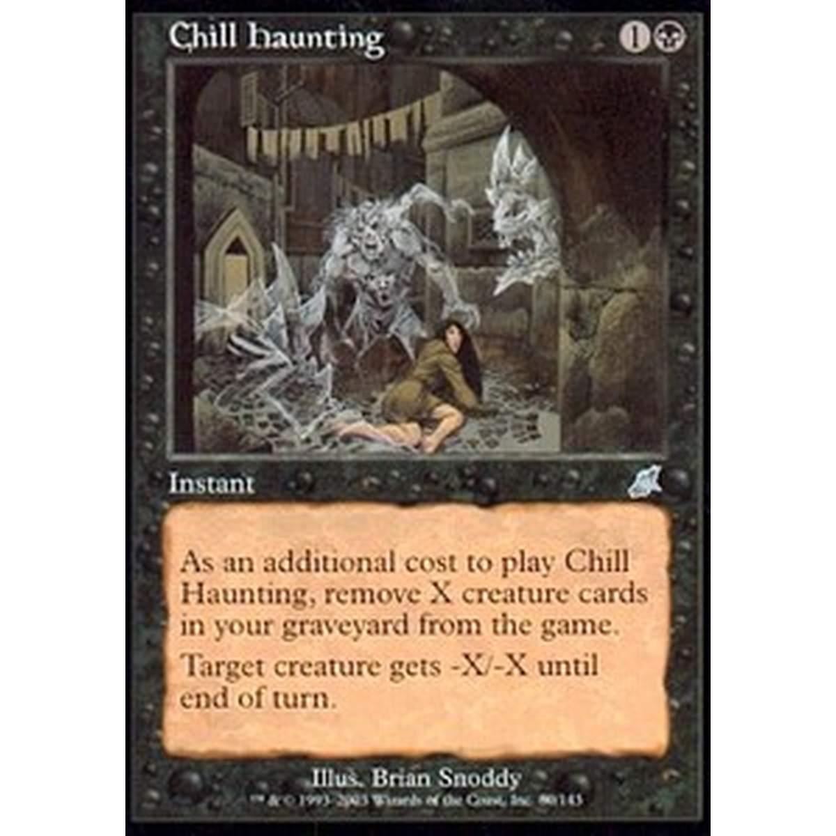 Chill Haunting - Presenza Raggelante - [SCG] [EX]