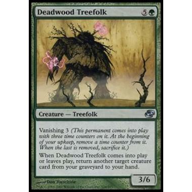 Deadwood Treefolk - Deadwood Treefolk - [PLC] [EX]