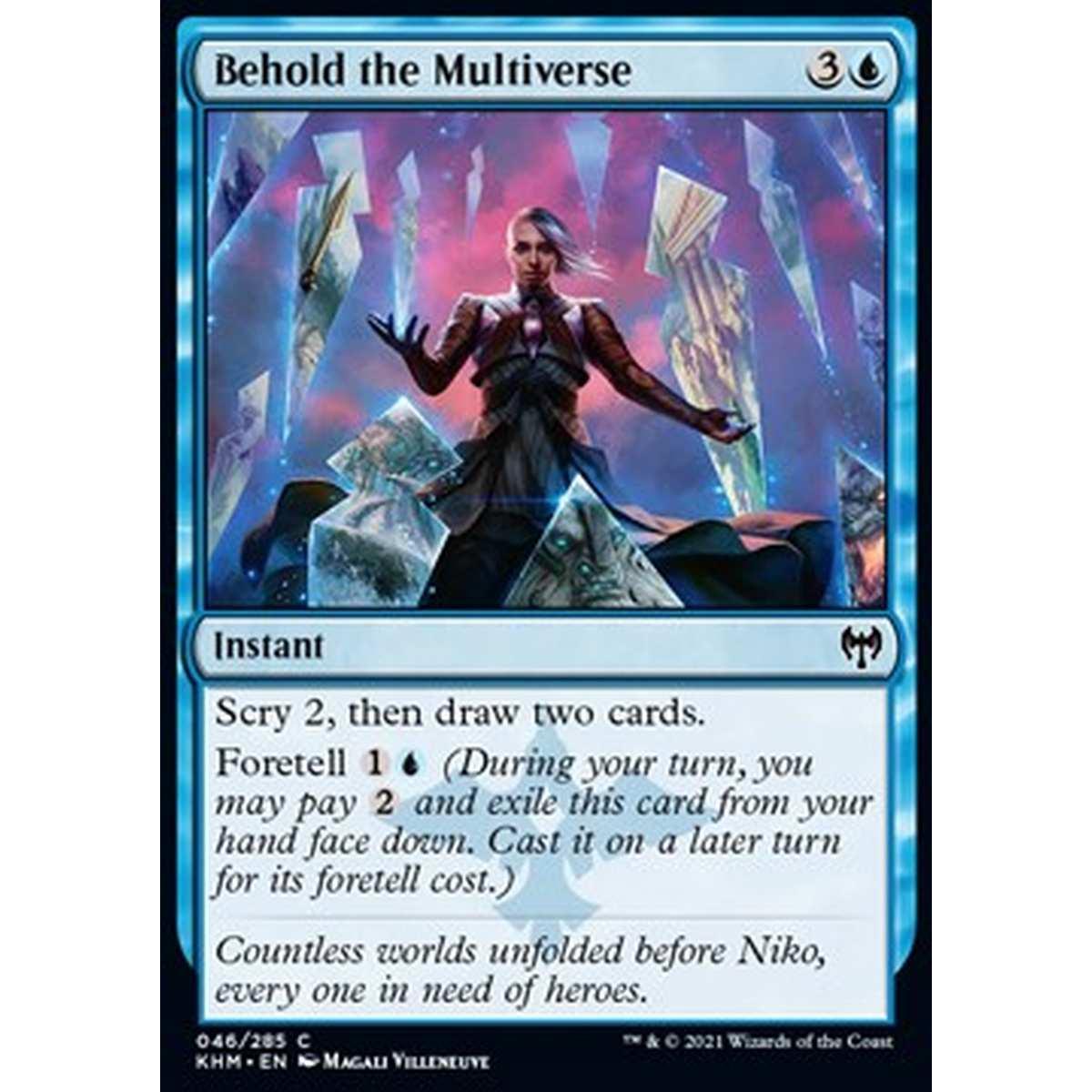 Behold the Multiverse - Ammirare il Multiverso - [KHM] [NM]