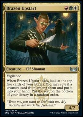 Brazen Upstart - Arrivista Sfacciato - [SNC] [NM] [Foil]