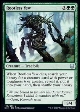 Rootless Yew - Tasso Senza Radici - [KHM] [NM] [Foil]