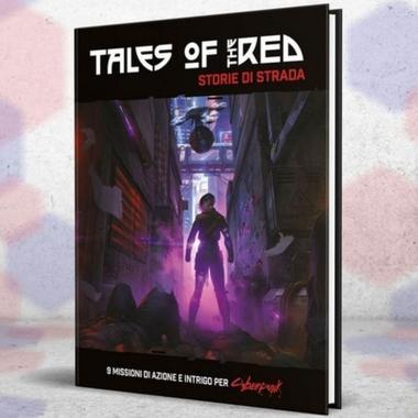 Cyberpunk Red - Tales of the Red: Storie di Strada
