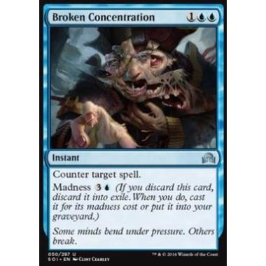 Broken Concentration - Concentrazione Infranta - [SOI] [NM] [Foil]