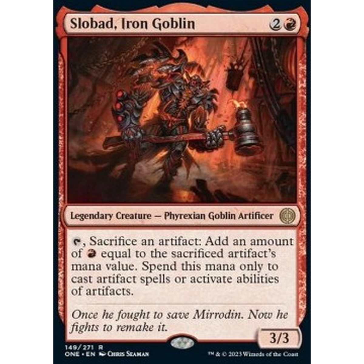 Slobad, Iron Goblin - Slobad, Iron Goblin - [ONE] [NM]