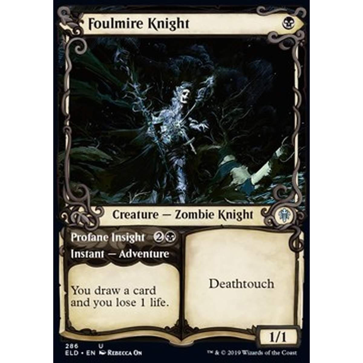 Foulmire Knight // Profane Insight - Cavaliere Putrimelma // Intuizione Profana - [XELD] [NM]