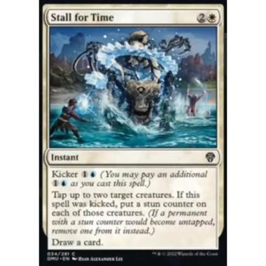 Stall for Time - Temporeggiare - [DMU] [NM]