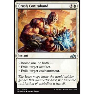 Crush Contraband - Schiacciare il Contrabbando - [GRN] [NM] [Foil]