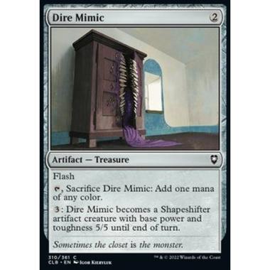 Dire Mimic - Mimic Feroce - [CLB] [NM]