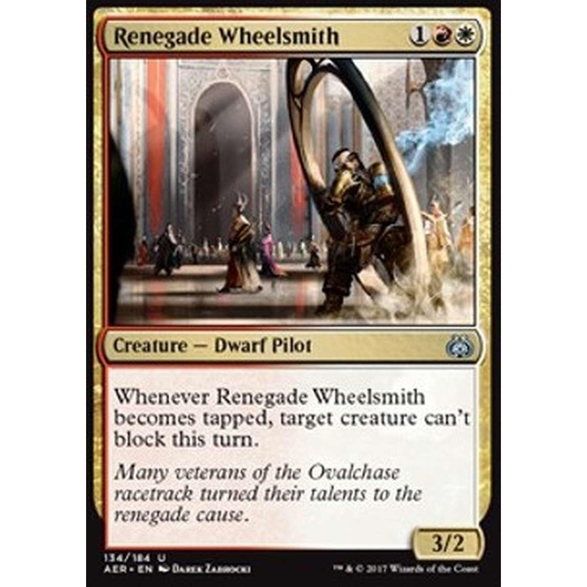 Renegade Wheelsmith - Rotatore Rinnegato - [AER] [NM] [Foil]