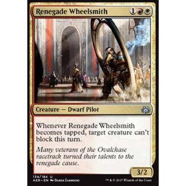 Renegade Wheelsmith - Rotatore Rinnegato - [AER] [NM] [Foil]