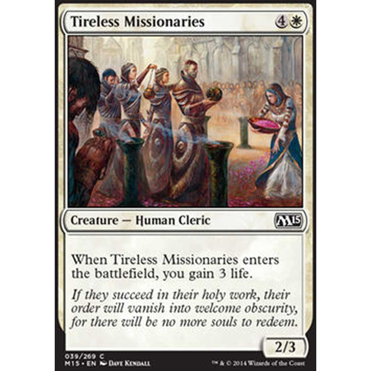 Tireless Missionaries - Missionari Instancabili - [M15] [NM] [Foil]