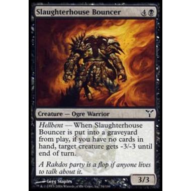 Slaughterhouse Bouncer - Slaughterhouse Bouncer - [DIS] [NM] [Foil]