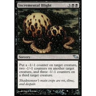 Incremental Blight - Incremento di Avvizzimento - [SHM] [EX]