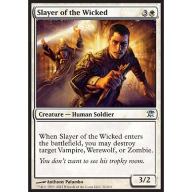 Slayer of the Wicked - Assassino dei Malvagi - [ISD] [NM] [Foil]