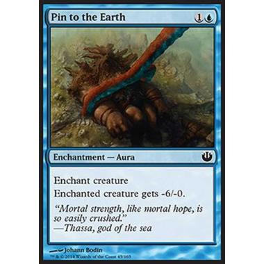 Pin to the Earth - Inchiodare a Terra - [JOU] [NM] [Foil]