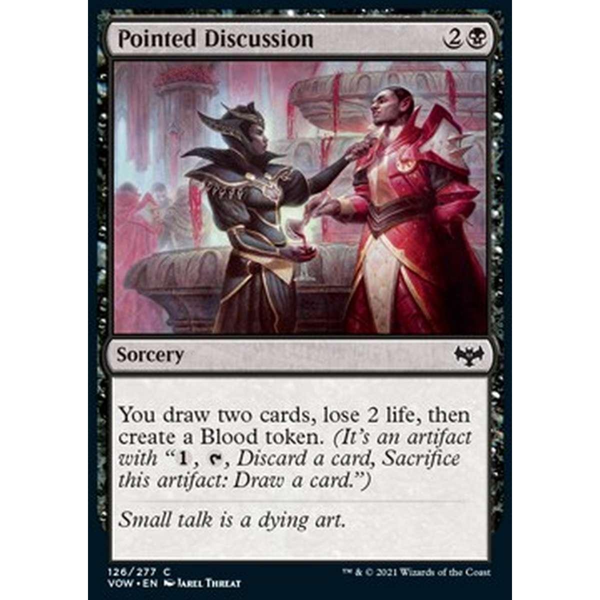 Pointed Discussion - Discussione Piccata - [VOW] [NM]