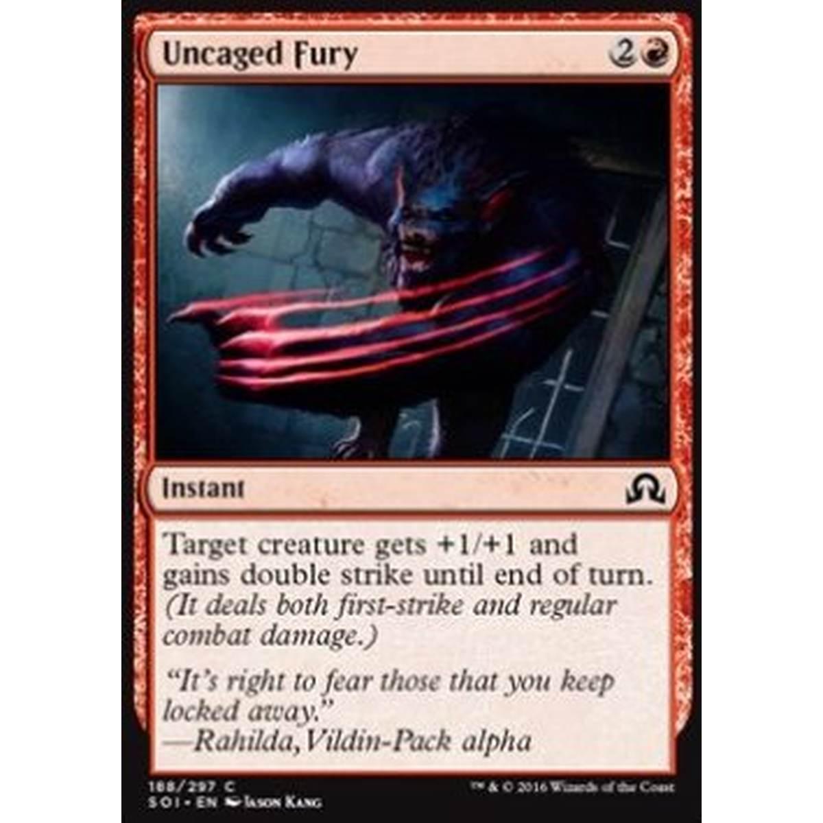 Uncaged Fury - Furia Liberata - [SOI] [NM] [Foil]